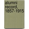 Alumni Record, 1857-1915 door Lawrence College
