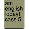 Am English Today! Cass 5 door D.H. Howe