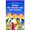 Onder de sterren van het oosten door Linda Chaikin