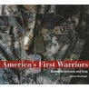 America's First Warriors door Steven Clevenger