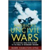 America's Uncivil Wars P door Mark H. Lytle