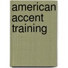 American Accent Training door Ann Cook