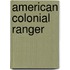 American Colonial Ranger