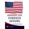 American Foreign Affairs by Gordon Tullock