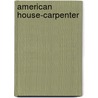 American House-Carpenter door Robert Griffith Hatfield