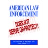 American Law Enforcement door Johannes F. Spreen