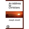 An Address To Christians door Joseph O. Jewell