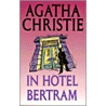 In Hotel Bertram door Agatha Christie