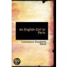 An English Girl In Paris by Constance Elizabeth Maud