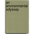 An Environmental Odyssey