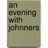 An Evening With Johnners