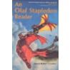 An Olaf Stapledon Reader by Robert Crossley