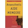 Anaesthetic Aide Memoire door John Urquhart