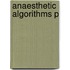 Anaesthetic Algorithms P