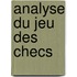 Analyse Du Jeu Des Checs