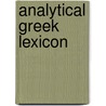 Analytical Greek Lexicon door Samuel Bagster and Sons