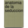 Anatomia de la Seduccion door Jack Hayford