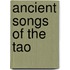 Ancient Songs of the Tao