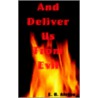 And Deliver Us from Evil door E.B.B. Alston