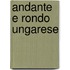 Andante e Rondo Ungarese