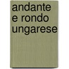 Andante e Rondo Ungarese door Carl Maria von Weber