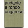 Andante e Rondo Ungarese by Carl Maria von Weber
