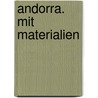 Andorra. Mit Materialien door Max Frisch