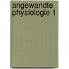 Angewandte Physiologie 1 by Frans van den Berg