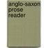 Anglo-Saxon Prose Reader