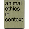 Animal Ethics In Context door Clare Palmer