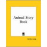 Animal Story Book (1914) door Onbekend