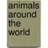 Animals Around The World