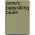 Anne's Babysitting Blues