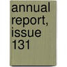 Annual Report, Issue 131 by Eastern State H