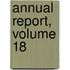 Annual Report, Volume 18