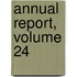 Annual Report, Volume 24