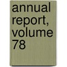 Annual Report, Volume 78 door York University of t