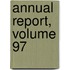 Annual Report, Volume 97