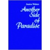 Another Side of Paradise door Jessica Walters