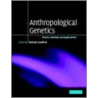 Anthropological Genetics by Unknown