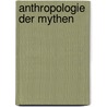 Anthropologie der Mythen door Elke Mader