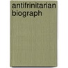 Antifrinitarian Biograph by Robert Wallace