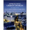 Approaching Urban Design door Marion Roberts