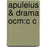 Apuleius & Drama Ocm:c C door Regine May