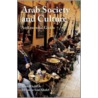 Arab Society And Culture by Samir Khalaf
