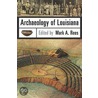 Archaeology of Louisiana door Onbekend