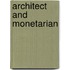 Architect and Monetarian