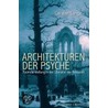 Architekturen der Psyche door Carsten Lange