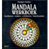 Mandala-werkboek door R. Dahlke