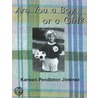 Are You A Boy Or A Girl? door Karleen Pendleton Jimenez
